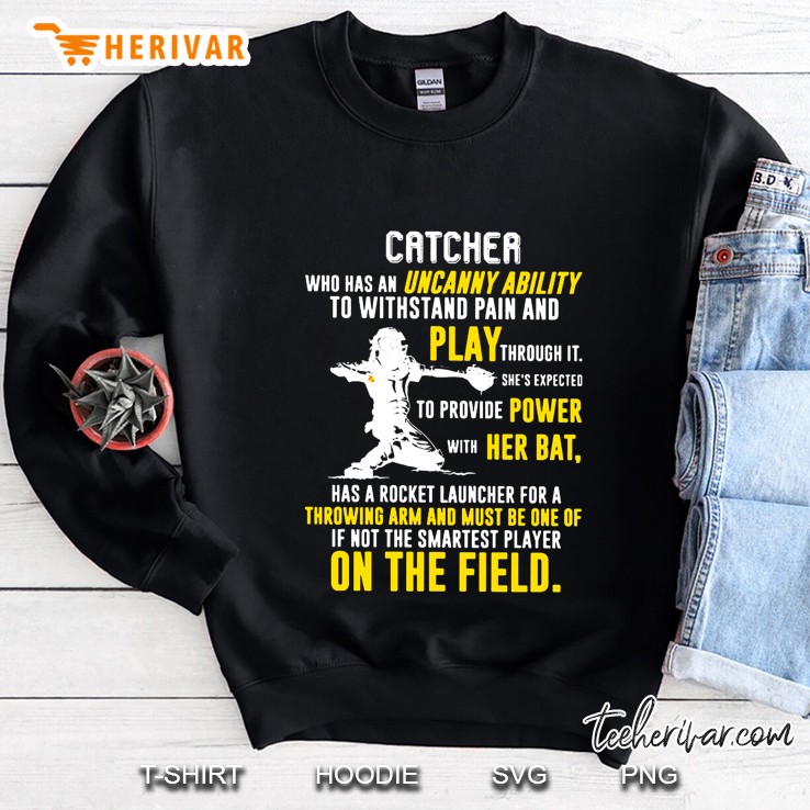 Catcher Who Has An Uncanny Ability To Withstand Pain Back Version Sweatshirt