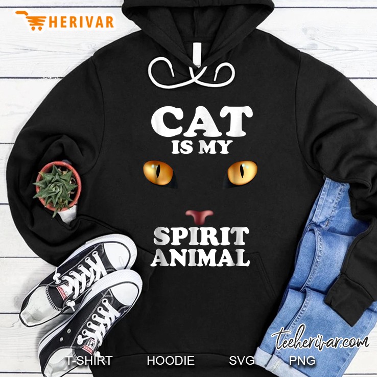 Cat Is My Spirit Animal Cat Eyes Version Hoodie