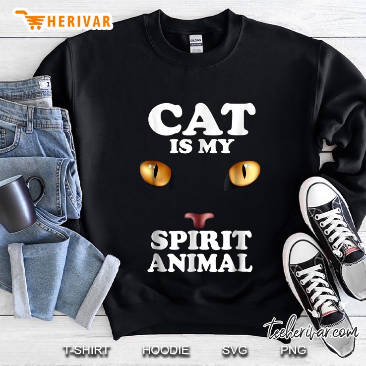 Cat Is My Spirit Animal Cat Eyes Version Sweatshirt
