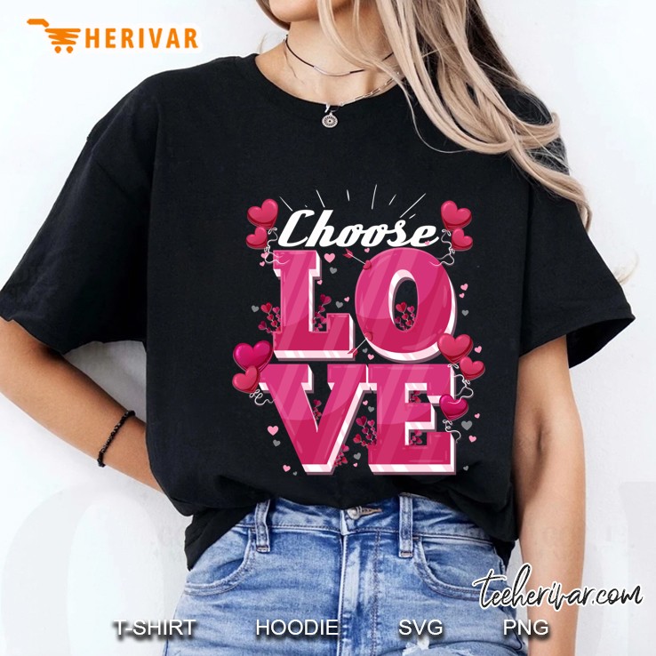 Choose Love Choose Kind Valentine