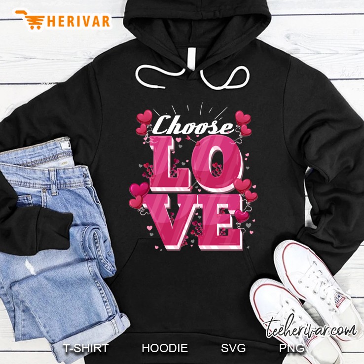Choose Love Choose Kind Valentine