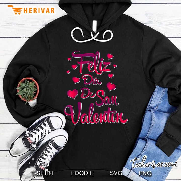 Feliz Dia De San Valentin Hoodie