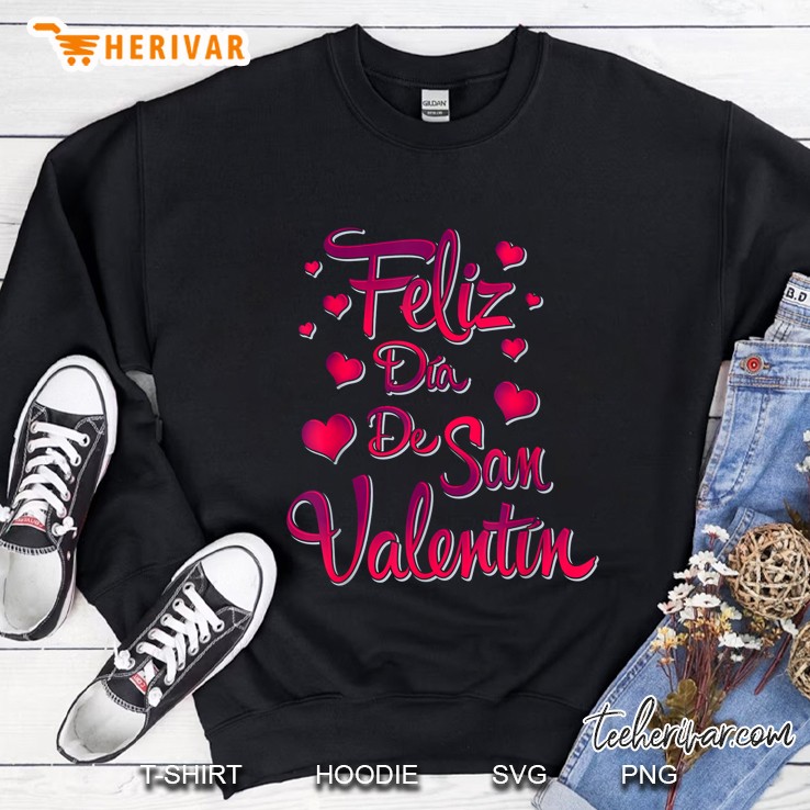 Feliz Dia De San Valentin Sweatshirt