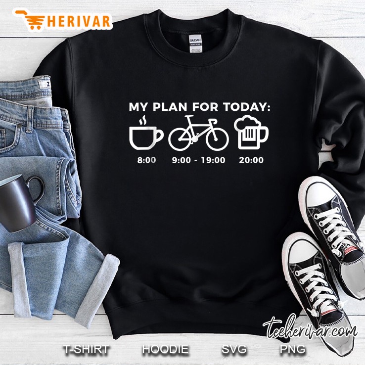 My Plan For Today Coffee Cycling And Beer Sweatshirt
