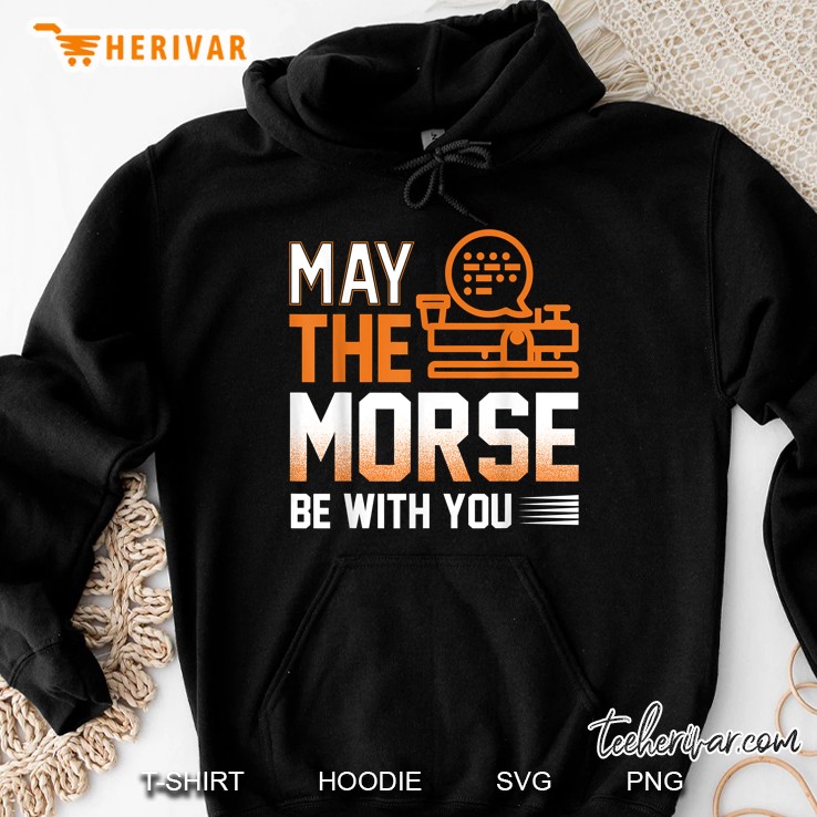 May The Morse Be With You Hoodie
