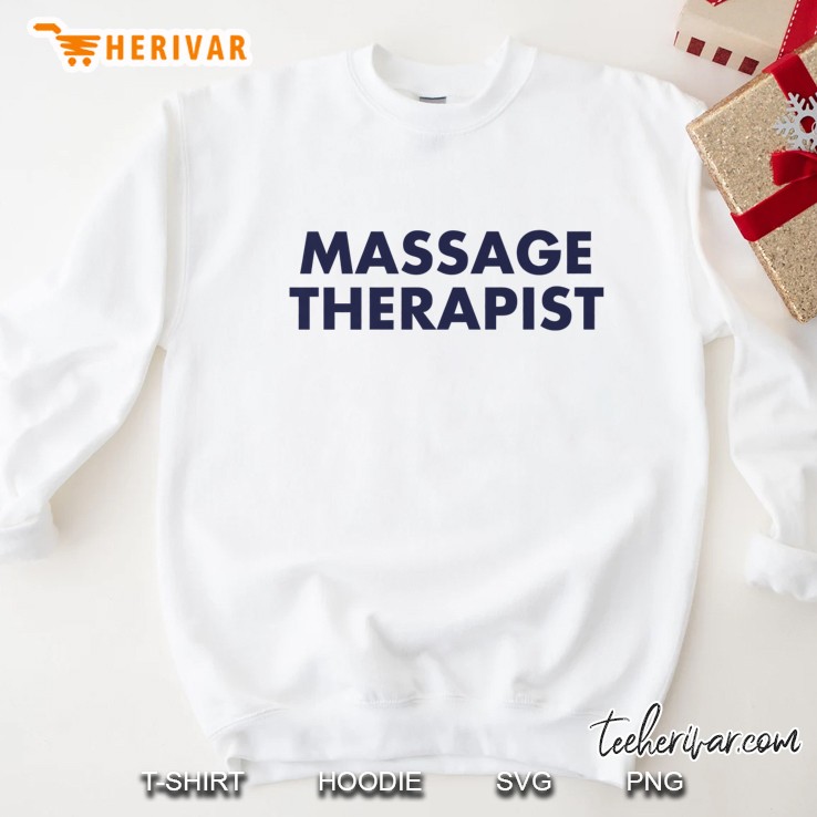Massage Therapist Navy Print Tshirt Sweatshirt