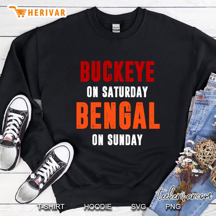 Buckeye On Saturday Bengal On Sunday Version Sweatshirt