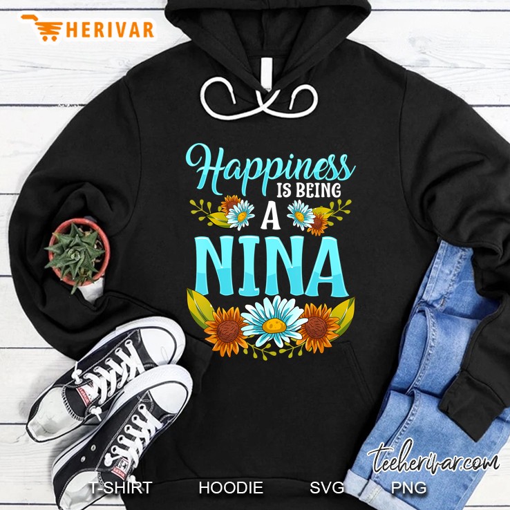 Happiness Is Being A Nina Floral Version Hoodie