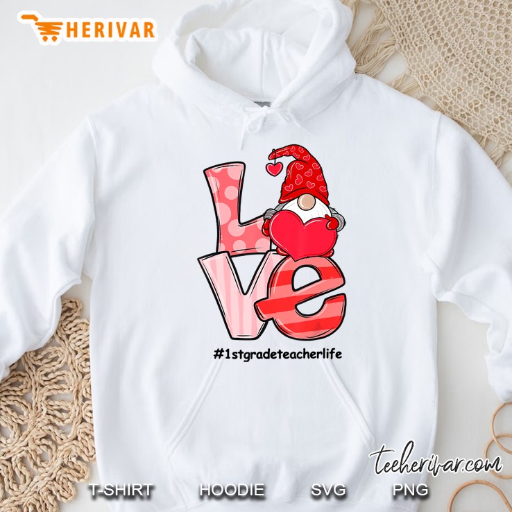 Love #1stgradeteacherlife Heart Gnome Version Hoodie