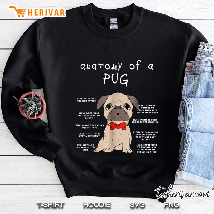 Anatomy Of A Pug - Funny Pugs Dog Body Parts Sweatshirt