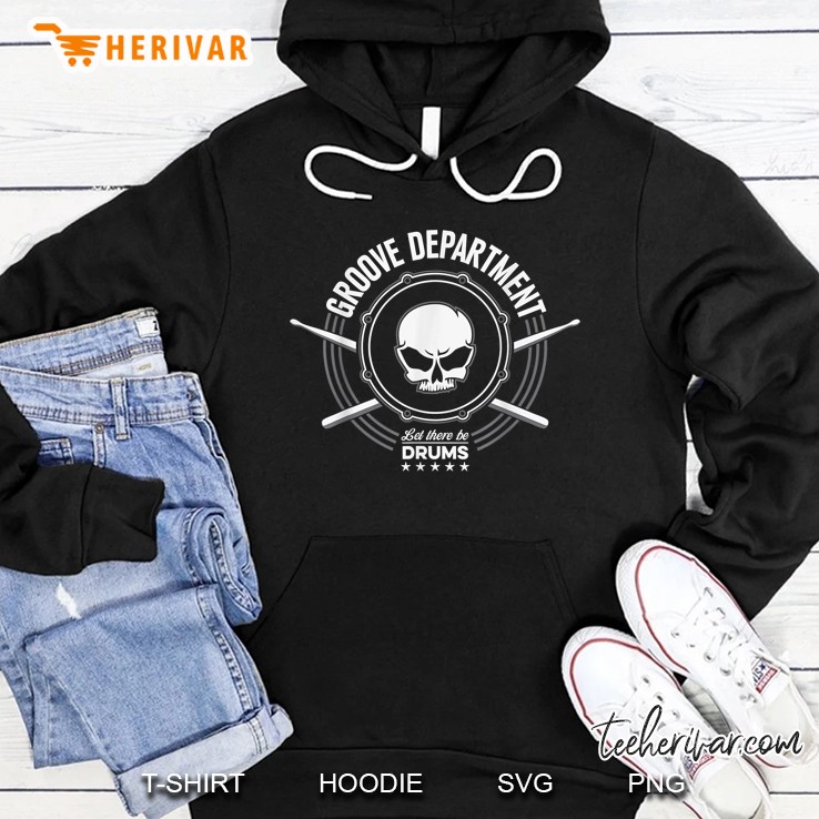 Drums Groove Department Musician Gift Drummer Percussionist Hoodie