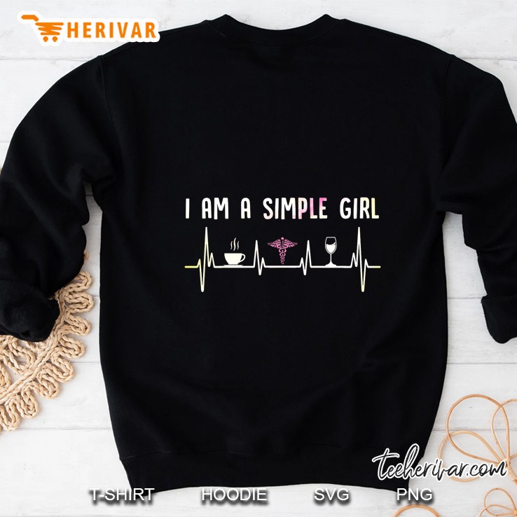 I Am A Simple Girl Coffee Caduceus Wine Heart Beat Version Sweatshirt