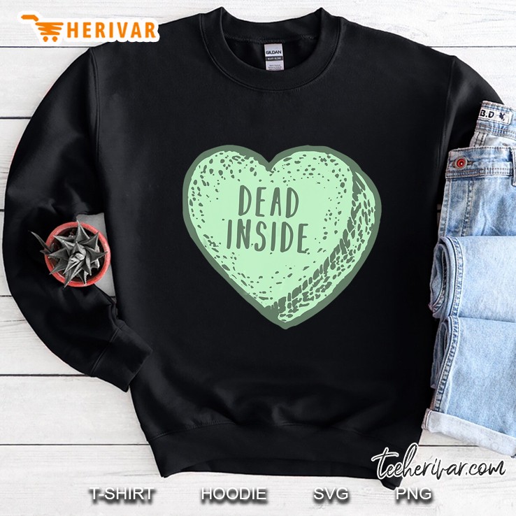 Funny Anti Valentines Day Gift Design With Candy Heart Sweatshirt