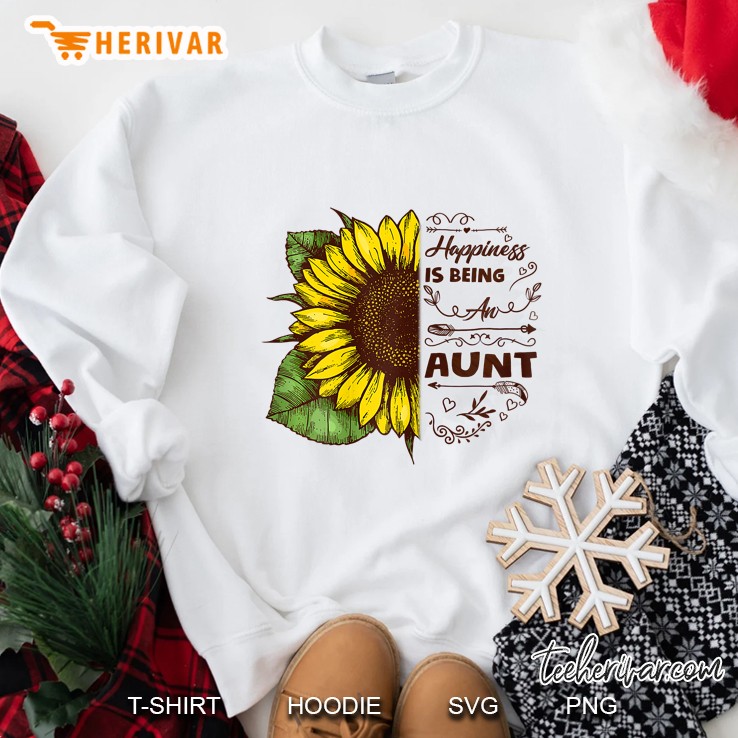 Womens Funny Aun Happiness Is Being An Aunt Gifts Sunflower Sweatshirt