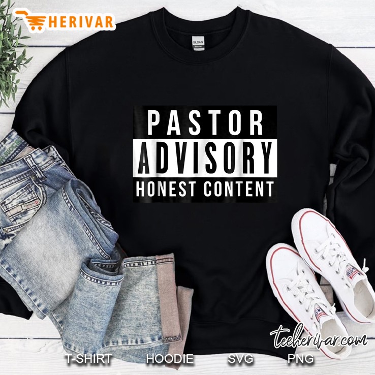 Pastor Advisory Honest Content Sweatshirt
