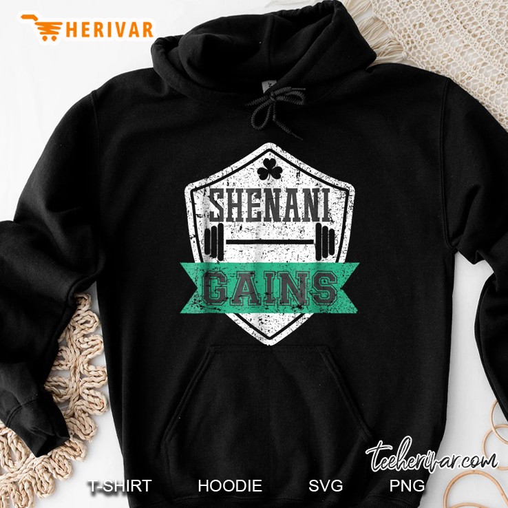 Funny Shenani Gains Workout Fitness Exercise Gift Hoodie