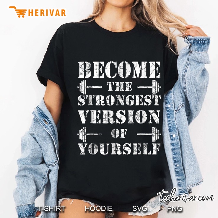 Strongest Version Fitness Motivation Shirt &Amp; Gift Ladies Tee