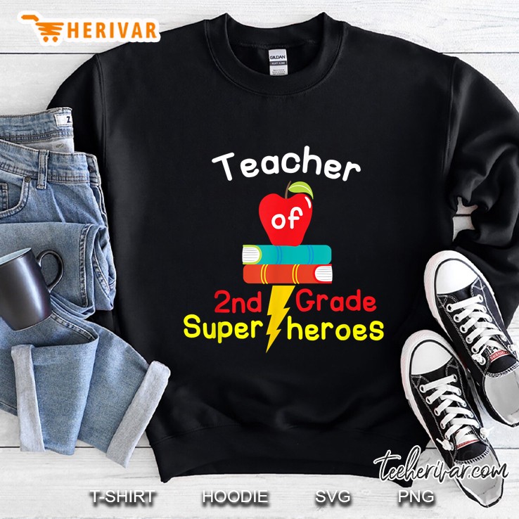 Teacher Of 2Nd Grade Superheroes Gift Sweatshirt