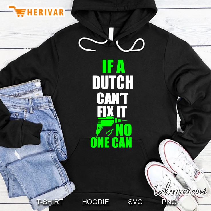 If A Dutch Can
