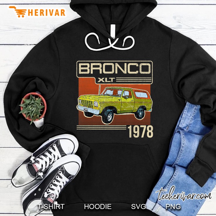 Ford Bronco 1978 Hoodie