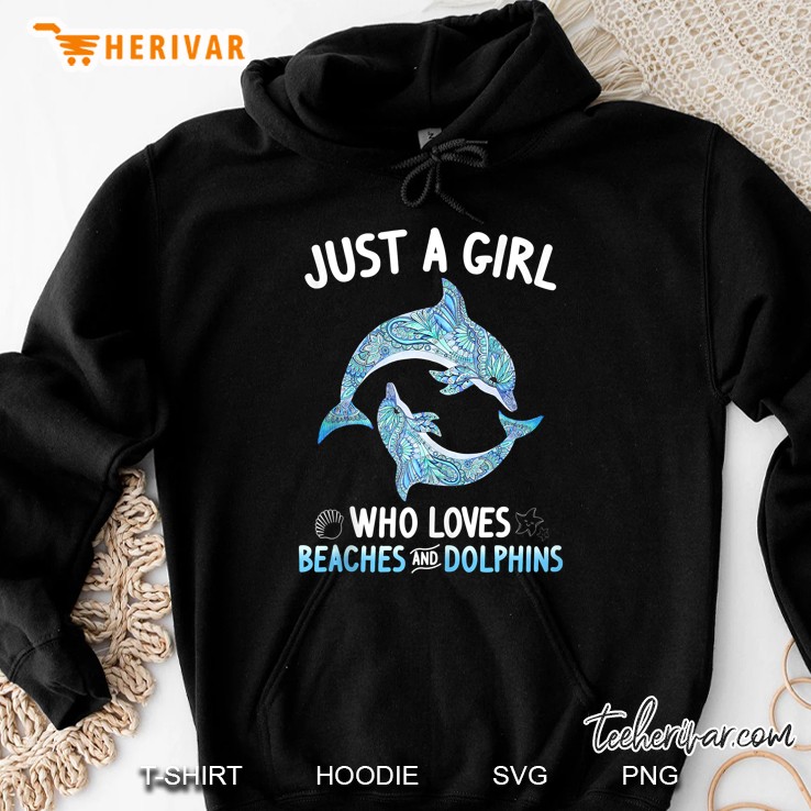 Just A Girl Who Loves Beaches And Dolphins Gift Tank Top Hoodie