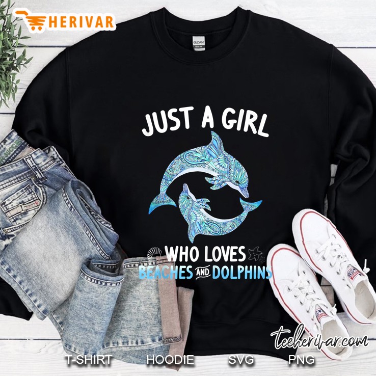 Just A Girl Who Loves Beaches And Dolphins Gift Tank Top Sweatshirt