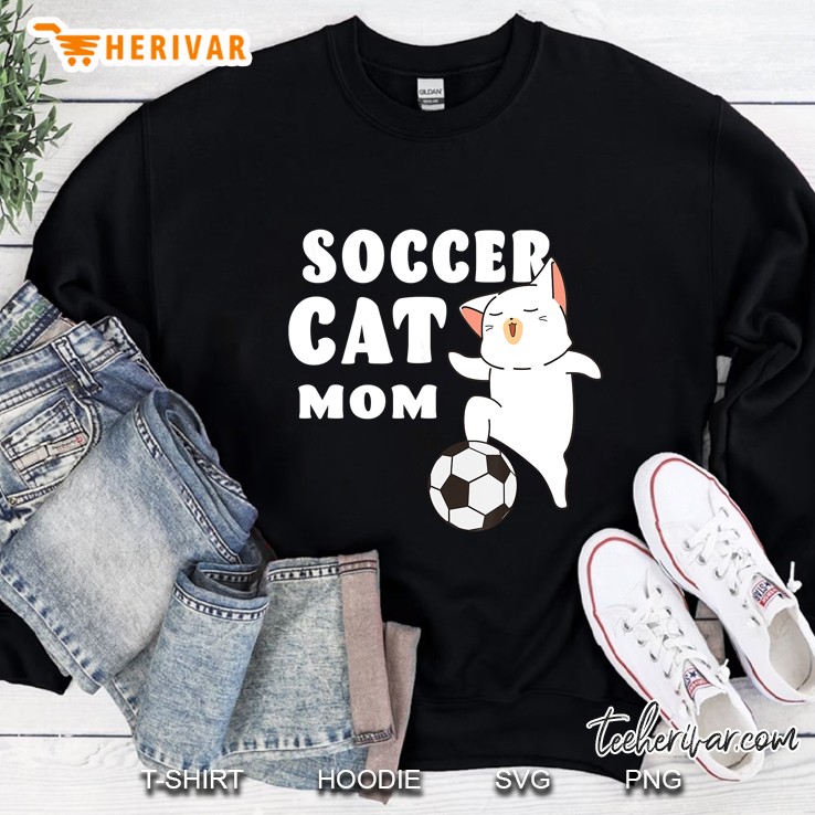 Soccer Cat Mom Cat Playing Soccer Sweatshirt