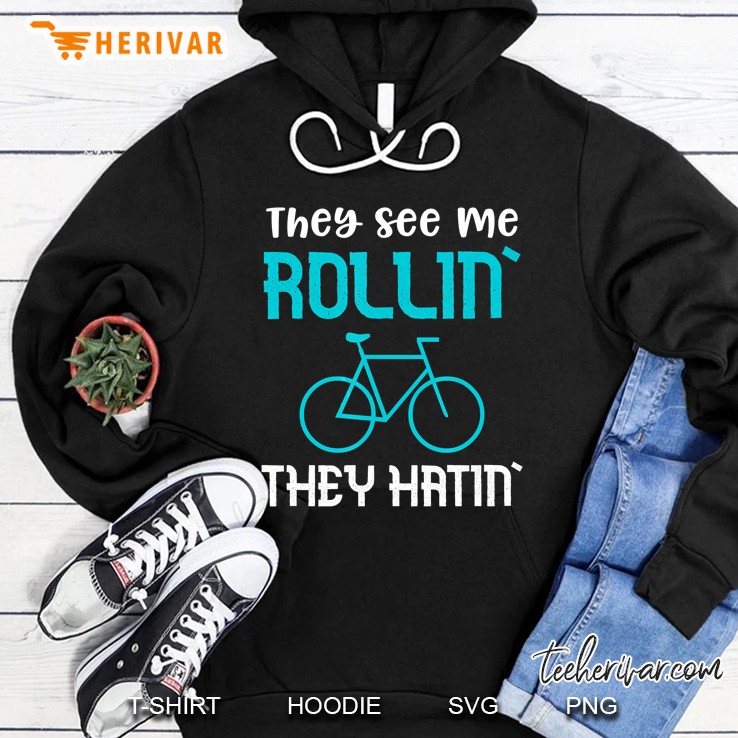 They See Me Rollin’ They Hatin’ Hoodie