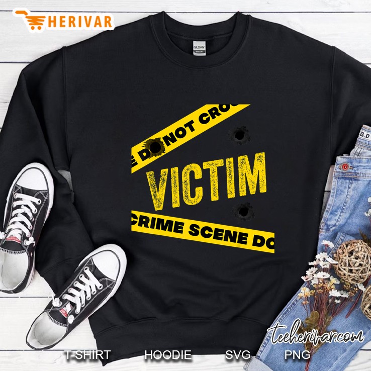 Do Not Victim Crime Scene Do Sweatshirt