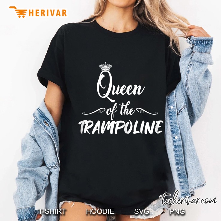 Queen Of The Trampoline Ladies Tee
