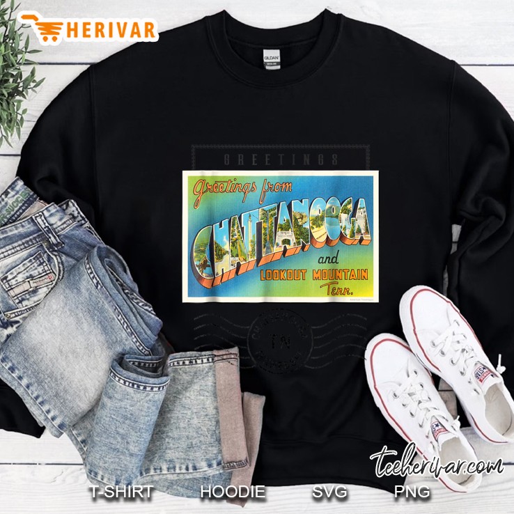 Chattanooga Postcard Tennessee Tn Travel Souvenir Sweatshirt