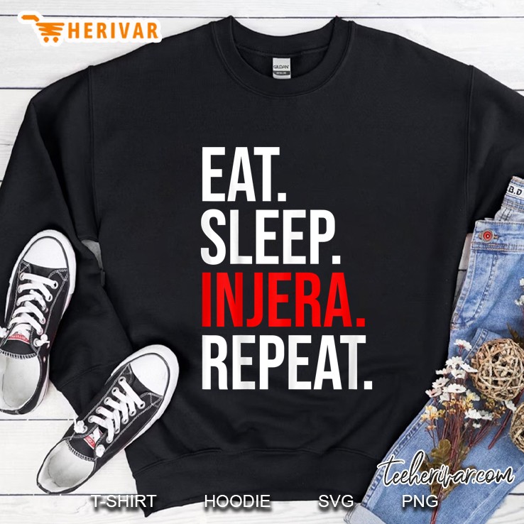 Eat Sleep Injera Repeat Habesha Ethiopian Gift Idea Sweatshirt