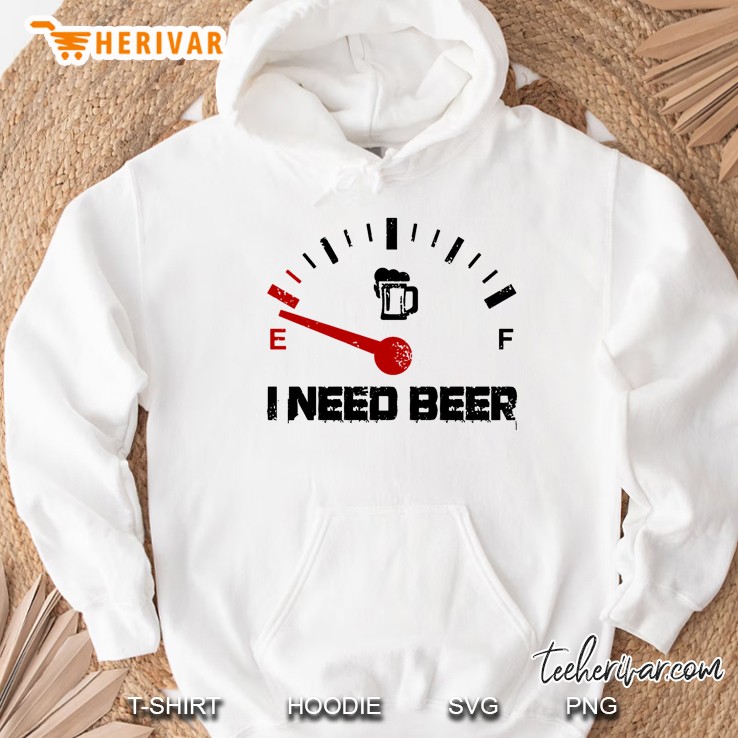 I Need Beer Funny Beer Lover Hoodie