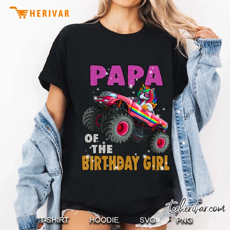 Papa Of The Birthday Girl Unicorn Monster Truck Ladies Tee