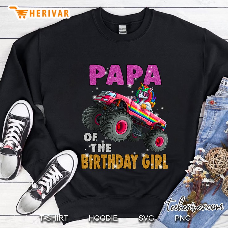 Papa Of The Birthday Girl Unicorn Monster Truck Sweatshirt