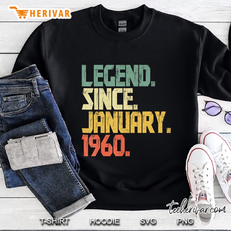 60 Years Old Gifts Shirt- Legend Since January 1960 Sweatshirt