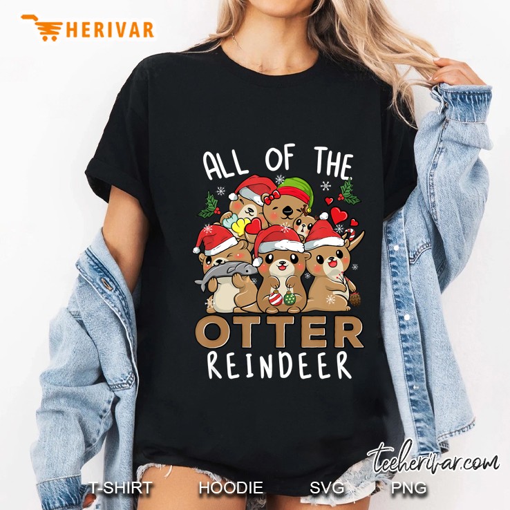 Funny Christmas Otters All Of The Otter Reindeer Ladies Tee