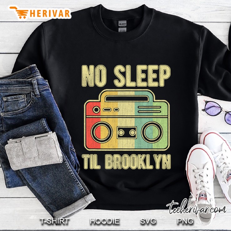 No Sleep Til Brooklyn Old School Portable Stereo Sweatshirt
