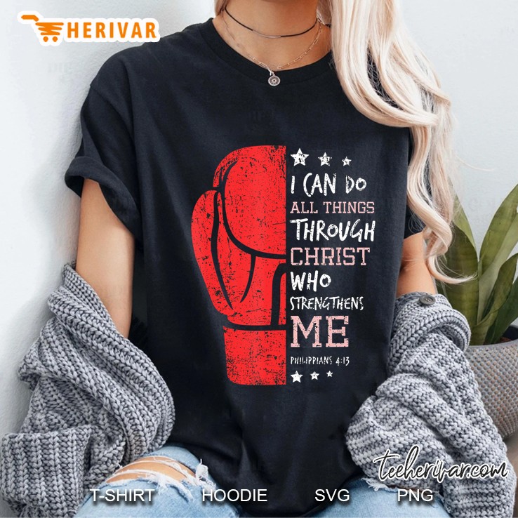Philippians 4 13 I Can Do All Things Christian Boxing Ladies Tee