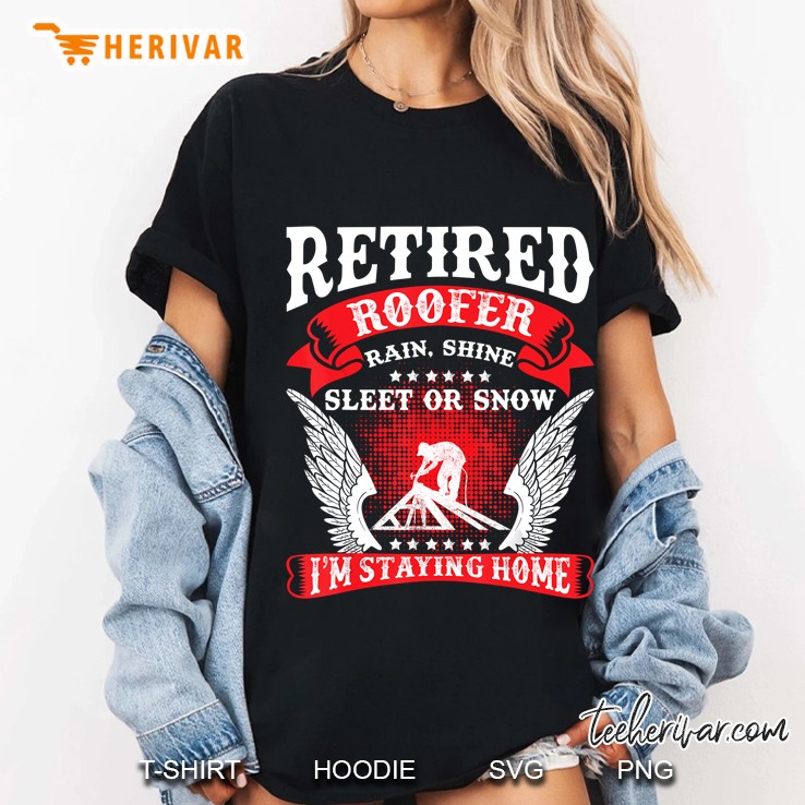 Retired Roofer Funny Staying Roofing Retirement Gift Ladies Tee