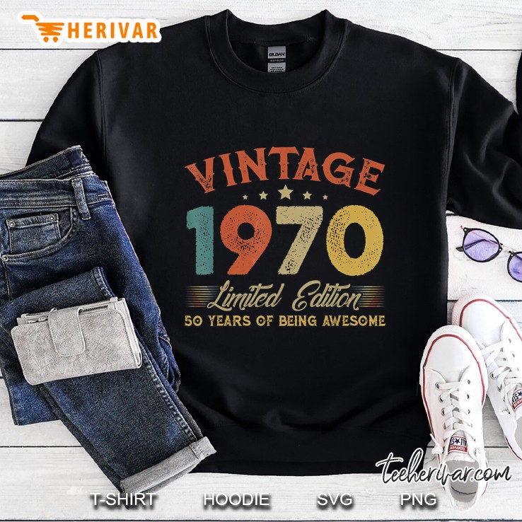 Vintage 1970 Clothes 50 Years Old Retro 50Th Birthday Gifts Sweatshirt