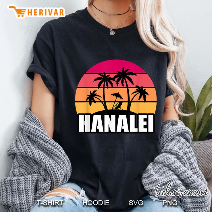 Hanalei Hawaii Vacation Souvenir Vintage Version Ladies Tee
