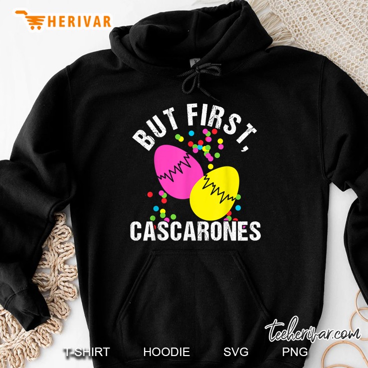 But First Cascarones Mexican Easter Hoodie