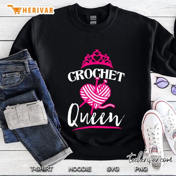 Crochet Queen Funny Crochet Lover Crocheters Gift Sweatshirt