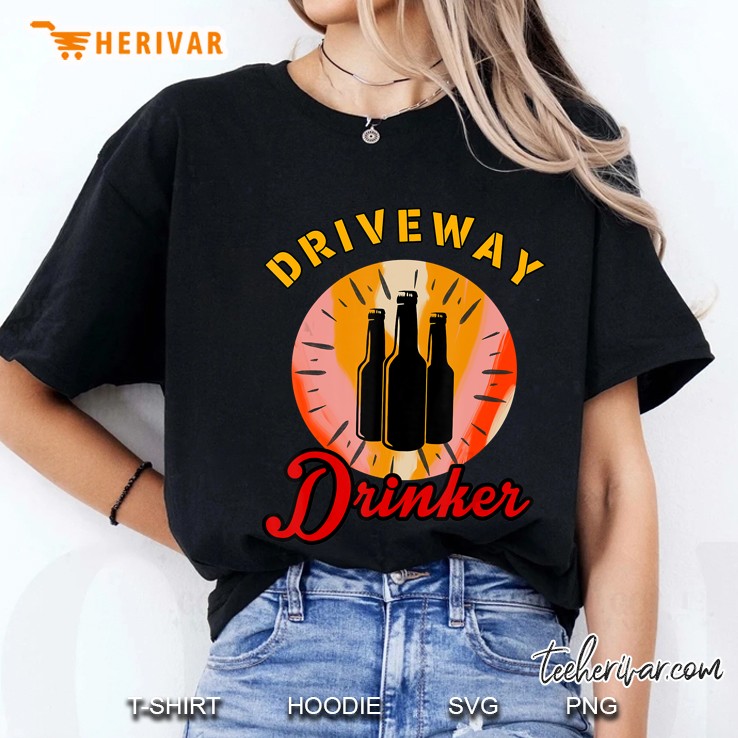 Mens Womens Driveway Drinker Funny Drinking Shirt Ladies Tee