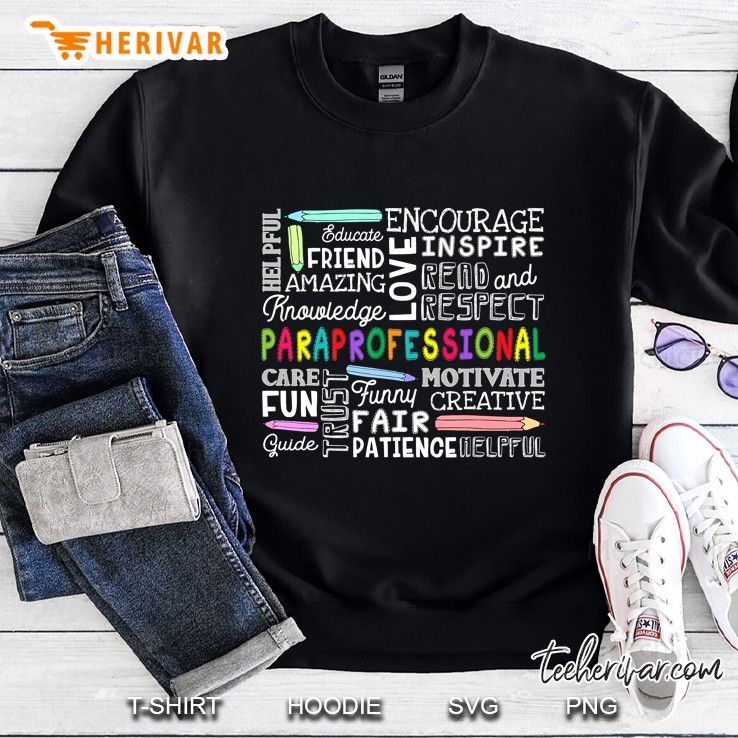 Paraprofessional Word Cloud Gift Paraprofessional Sweatshirt