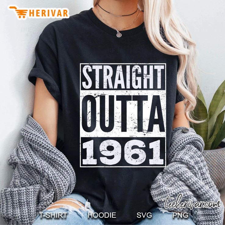 Straight Outta 1961 Funny Birthday Gift Ladies Tee