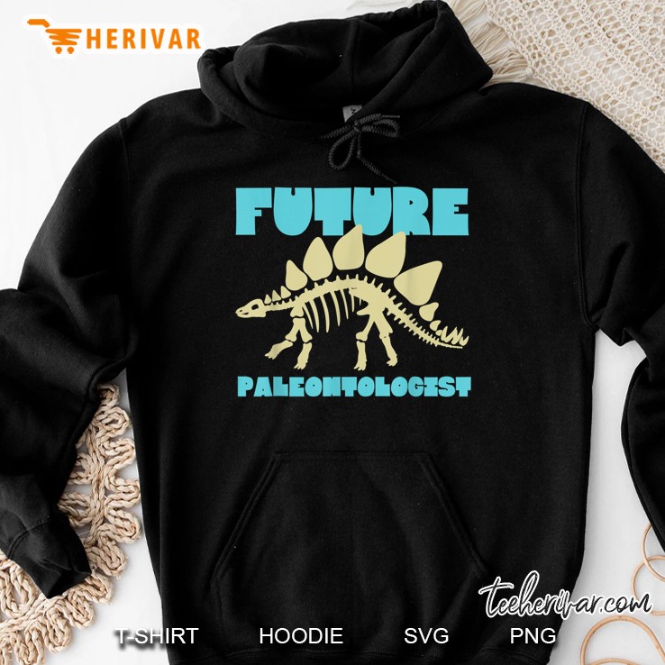 Future Paleontologis Paleontology Dinosaur Hoodie