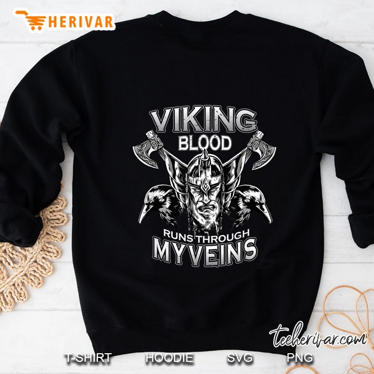 Viking Blood Runs Through My Veins Front Version Sweatshirt