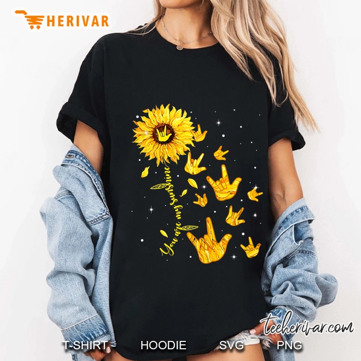 You Are My Sunshine Rock Hand Sunflower Version Ladies Tee